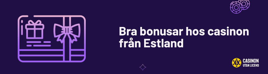 Bra bonusar hos casinon från Estland