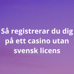 Så registrerar du dig på ett casino utan svensk licens